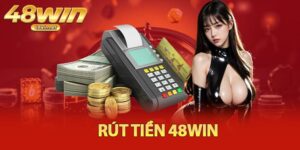 Rút Tiền 48Win
