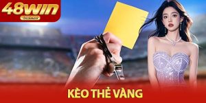 Kèo Thẻ Vàng