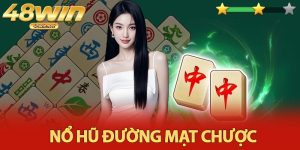 Nổ Hũ Đường Mạt Chược